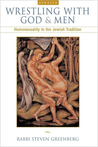 Cover for Steven Greenberg · Wrestling with God and Men: Homosexuality in the Jewish Tradition (Paperback Book) [New edition] (2005)
