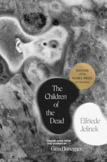 Cover for Elfriede Jelinek · The Children of the Dead - The Margellos World Republic of Letters (Paperback Bog) (2025)