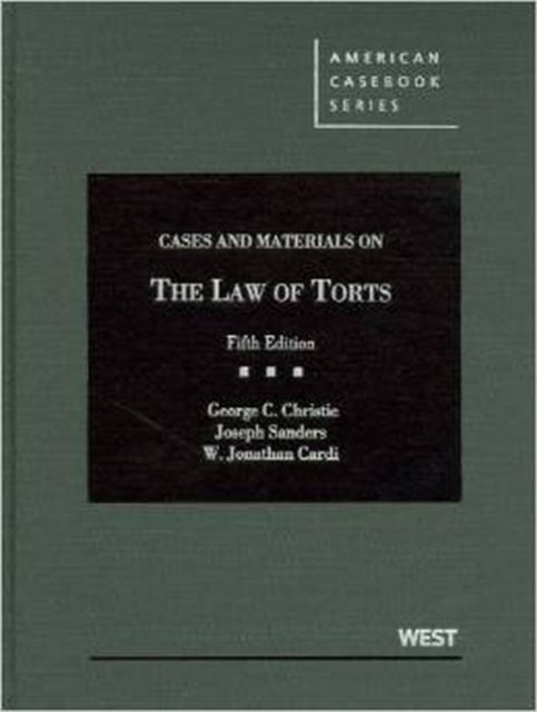Cover for George Christie · Cases and Materials on the Law of Torts - American Casebook Series (Hardcover Book) [5 Revised edition] (2012)