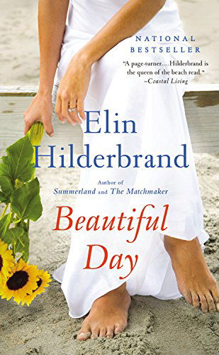 Cover for Elin Hilderbrand · Beautiful Day (Innbunden bok) [Large Print edition] (2013)