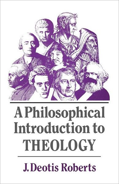 Cover for J. Deotis Roberts · A Philosophical Introduction to Theology (Paperback Book) (2012)