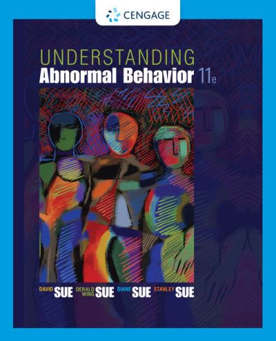 Cover for Sue, Derald Wing (Teachers College, Columbia University) · Understanding Abnormal Behavior (Paperback Book) (2020)