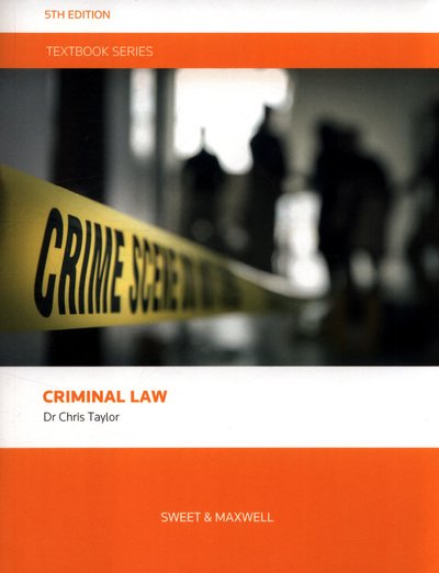 Criminal Law - Chris Taylor - Böcker - Sweet & Maxwell Ltd - 9780414032941 - 24 augusti 2018