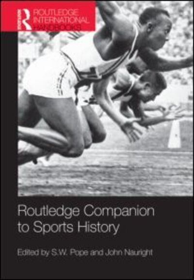 Cover for S W Pope · Routledge Companion to Sports History - Routledge International Handbooks (Paperback Book) (2011)