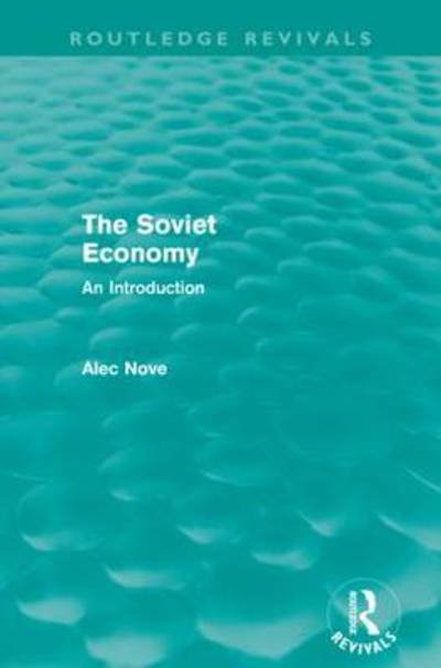 Cover for Alec Nove · The Soviet Economy (Routledge Revivals) - Routledge Revivals (Paperback Bog) (2012)