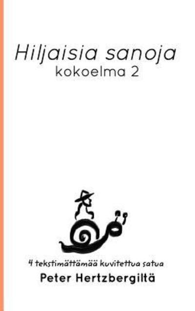 Cover for Peter Hertzberg · Hiljaisia sanoja (Hardcover Book) (2019)