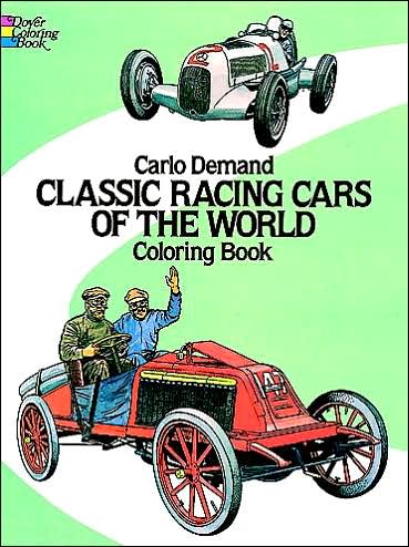 Cover for Carlo Demand · Classic Racing Cars of the World Coloring Book (Paperback Book) (2014)