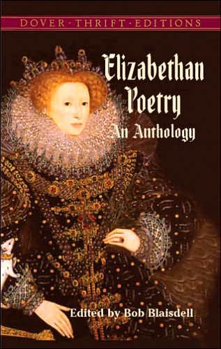 Cover for Bob Blaisdell · Elizabethan Poetry - Thrift Editions (Paperback Book) (2005)