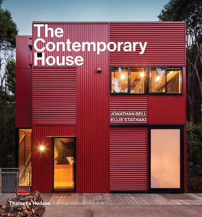 The Contemporary House - Jonathan Bell - Książki - Thames & Hudson Ltd - 9780500021941 - 18 października 2018