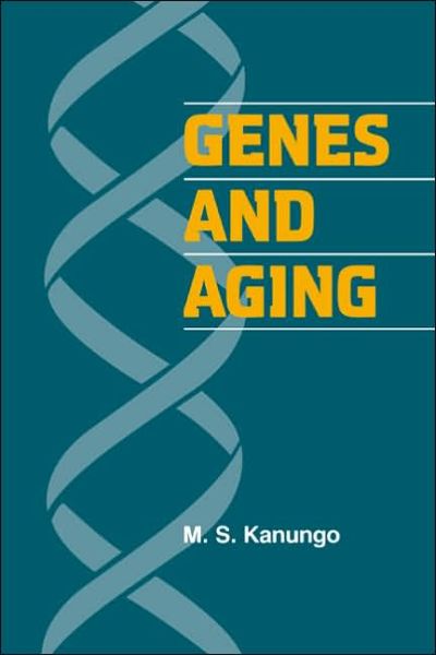 Cover for Kanungo, M. S. (Banaras Hindu University, Varanasi, India) · Genes and Aging (Paperback Book) (2005)