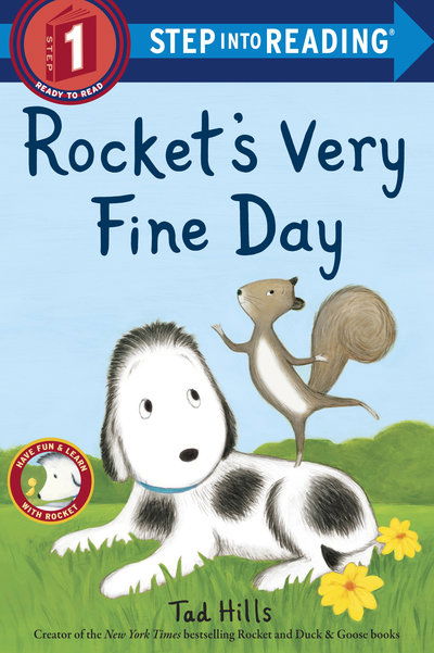 Rocket's Very Fine Day - Rocket - Tad Hills - Książki - Random House USA Inc - 9780525644941 - 2 lipca 2019