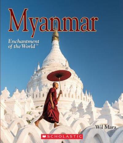 Myanmar - Wil Mara - Books -  - 9780531232941 - January 15, 2016