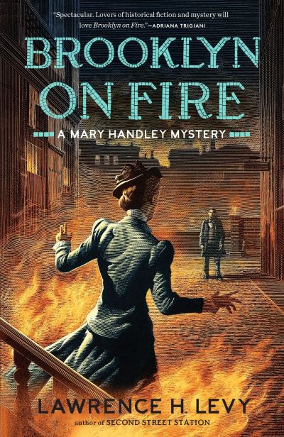 Cover for Lawrence H. Levy · Brooklyn on Fire: A Mary Handley Mystery - Mary Handley (Paperback Book) (2016)