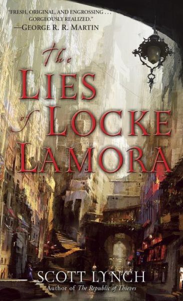 Cover for Scott Lynch · The Lies of Locke Lamora - Gentleman Bastards (Paperback Bog) (2007)