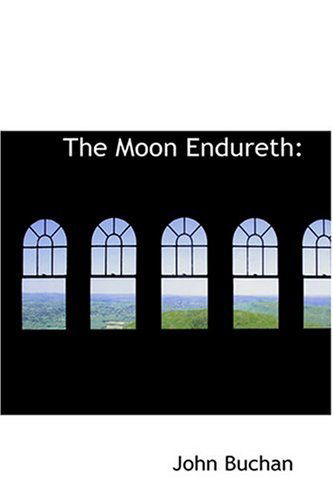 Cover for John Buchan · The Moon Endureth (Hardcover Book) (2008)