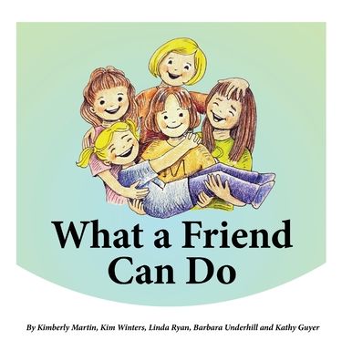 Cover for Kimberly Martin · What a Friend Can Do (Hardcover Book) (2021)