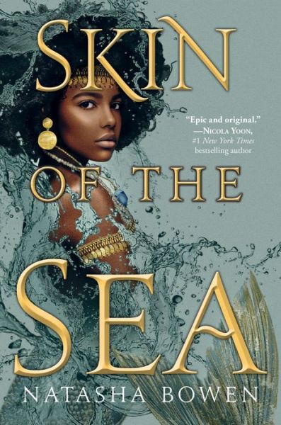 Skin of the Sea - Of Mermaids and Orisa - Natasha Bowen - Bücher - Random House Children's Books - 9780593120941 - 2. November 2021