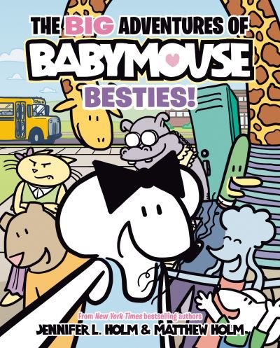 BIG Adventures of Babymouse - Jennifer L. Holm - Kirjat - Penguin Random House LLC - 9780593430941 - tiistai 3. lokakuuta 2023