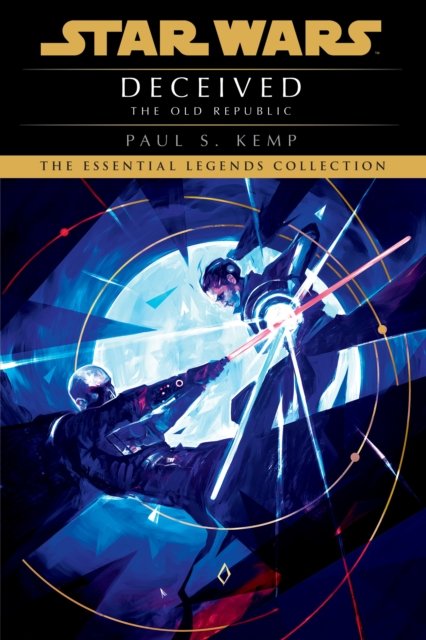 Cover for Paul S. Kemp · Deceived: Star Wars Legends (The Old Republic) - Star Wars: The Old Republic - Legends (Paperback Book) (2022)