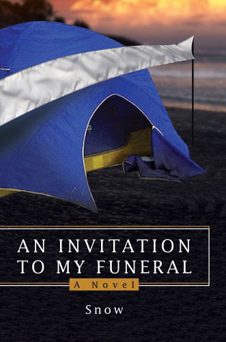 Cover for Snow · An Invitation to My Funeral (Paperback Book) (2006)