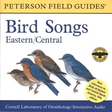 A Field Guide To Bird Songs: Eastern and Central North America - Peterson Field Guide Audios - Cornell Laboratory of Ornithology - Audio Book - HarperCollins - 9780618225941 - April 1, 2002