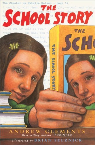 Cover for Andrew Clements · The School Story (Inbunden Bok) [1st edition] (2001)