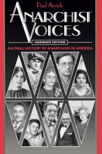 Cover for Paul Avrich · Anarchist Voices: An Oral History of Anarchism in America - Abridged paperback Edition (Paperback Book) [Abridged edition] (1996)