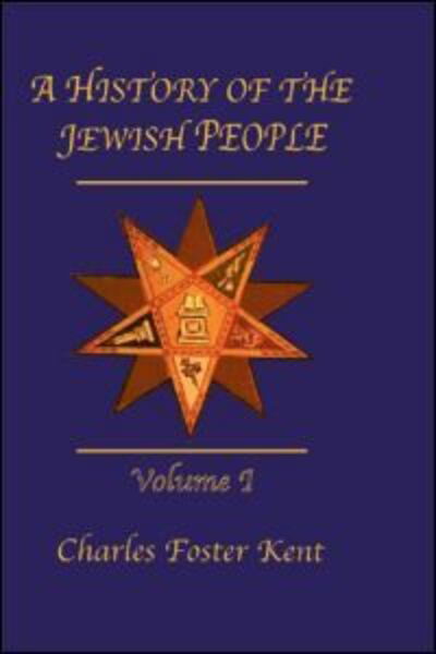 History Of The Jewish People Vol 1 - Kent - Livros - Kegan Paul - 9780710310941 - 11 de janeiro de 2007