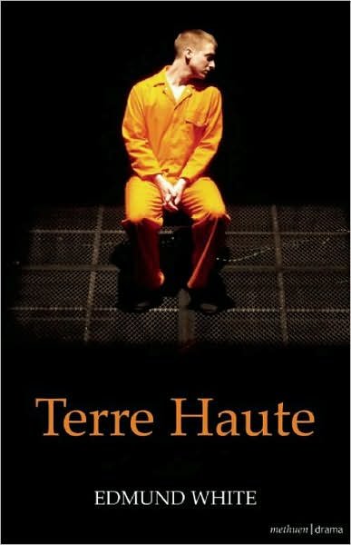 Cover for Edmund White · Terre Haute - Modern Plays (Paperback Bog) (2007)