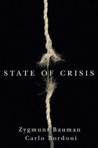 Cover for Zygmunt Bauman · State of Crisis (Inbunden Bok) (2014)