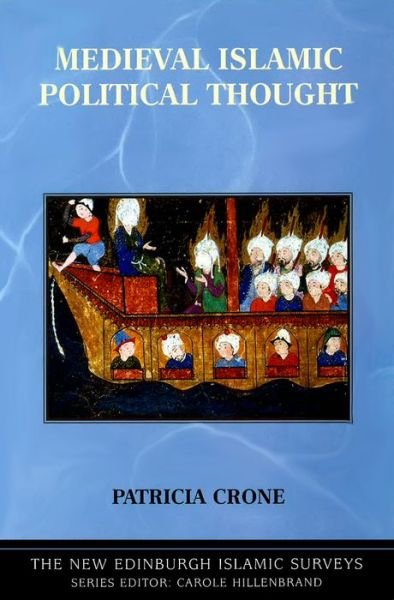 Cover for Patricia Crone · Medieval Islamic Political Thought - The New Edinburgh Islamic Surveys (Paperback Book) (2005)