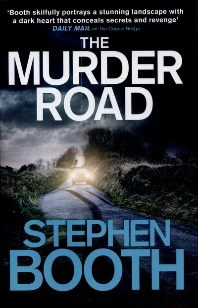 Cover for Stephen Booth · The Murder Road - Cooper and Fry (Hardcover Book) (2015)