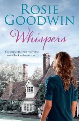 Cover for Rosie Goodwin · Whispers: A moving saga where the past and present threaten to collide… (Paperback Book) (2012)