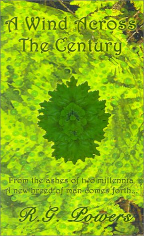 Cover for R. G. Powers · A Wind Across the Century (Pocketbok) (2001)