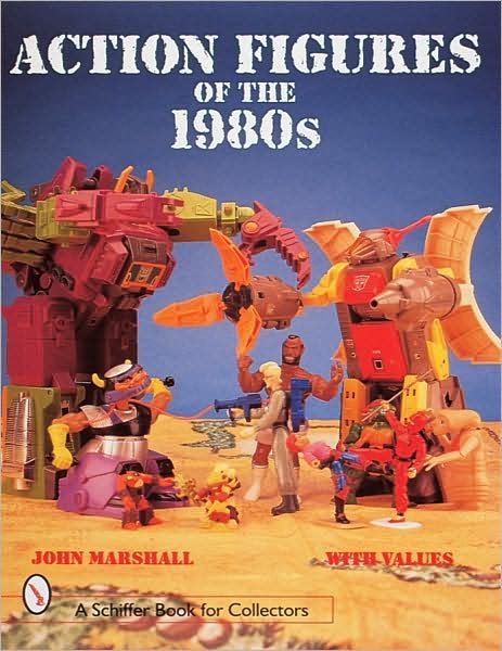 Cover for John Marshall · Action Figures of the 1980s (Paperback Book) (1998)