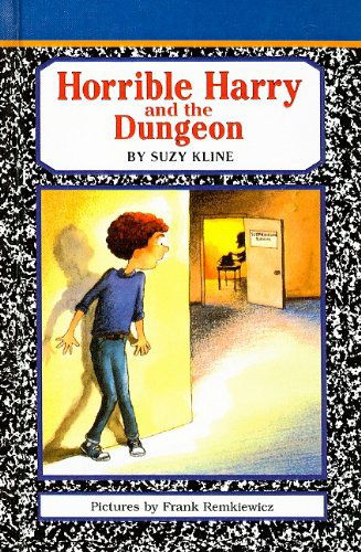 Horrible Harry and the Dungeon - Suzy Kline - Books - Perfection Learning - 9780780780941 - June 1, 1998