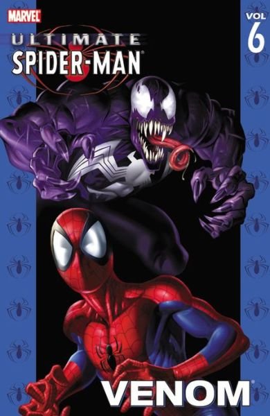 Ultimate Spider-man Vol.6: Venom - Brian Michael Bendis - Books - Marvel Comics - 9780785110941 - December 31, 2016