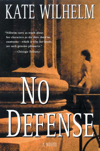 Cover for Kate Wilhelm · No Defense (Barbara Holloway Novels) (Audiobook (płyta CD)) [Unabridged edition] (2001)