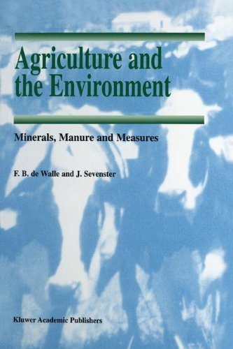 F.b. De Walle · Agriculture and the Environment: Minerals, Manure and Measures - Soil & Environment (Hardcover bog) [1998 edition] (1998)