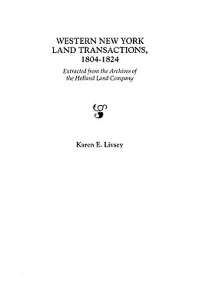 Cover for Livsey · Western New York Land Transactions, 1804-1824 (Paperback Book) [First edition] (2009)