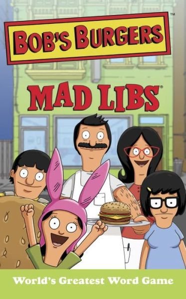 Cover for Price Stern Sloan · Bob's Burgers Mad Libs (Taschenbuch) (2015)