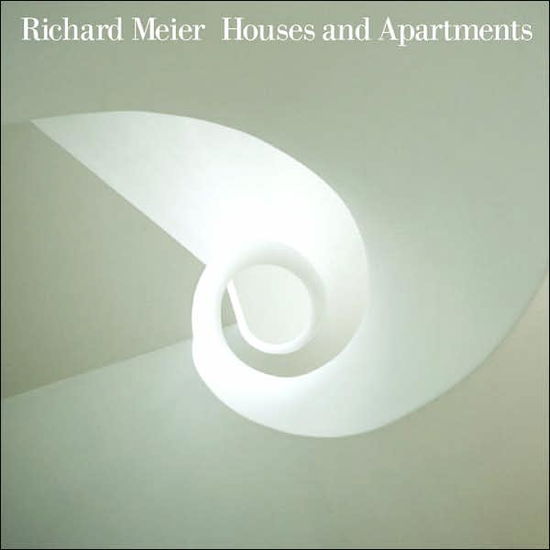 Cover for Richard Meier · Richard Meier Houses and Apartments (Hardcover Book) (2007)