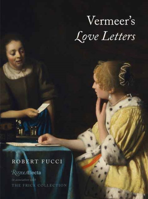 Cover for Robert Fucci · Vermeer's Love Letters (Hardcover Book) (2025)