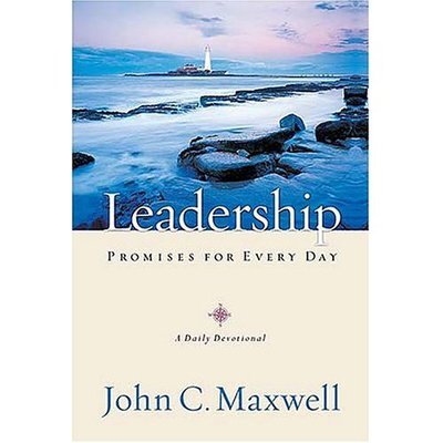 Cover for John C. Maxwell · A Leaders Promise for Every Day: a Daily Devotional (Hardcover Book) (2003)