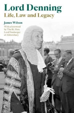 Cover for James Wilson · Lord Denning: Life, Law and Legacy (Gebundenes Buch) (2023)