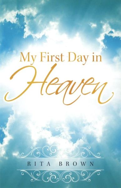 Cover for Rita Brown · My first day in heaven (Book) (2015)