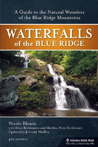 Cover for Johnny Molloy · Waterfalls of the Blue Ridge: A Hiking Guide to the Cascades of the Blue Ridge Mountains (Paperback Book) [4 Revised edition] (2014)