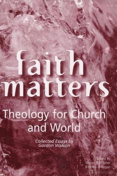 Cover for Watson · Faith Matters: Theology for Church and World (Taschenbuch) (2000)