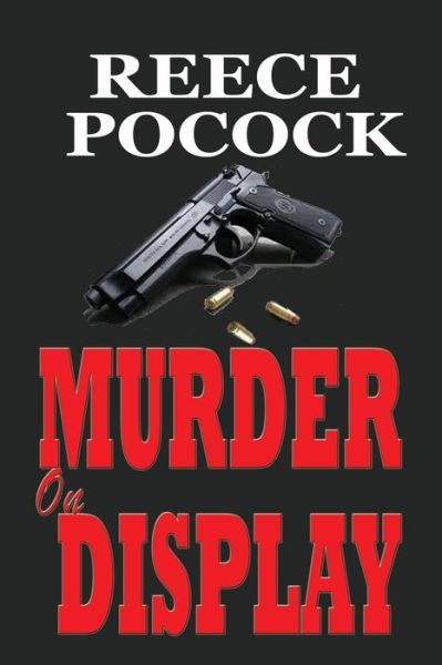 Cover for Reece Pocock · Murder on Display (Paperback Book) (2012)