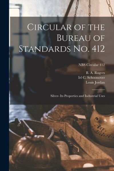 Cover for Irl C Schoonover · Circular of the Bureau of Standards No. 412 (Pocketbok) (2021)